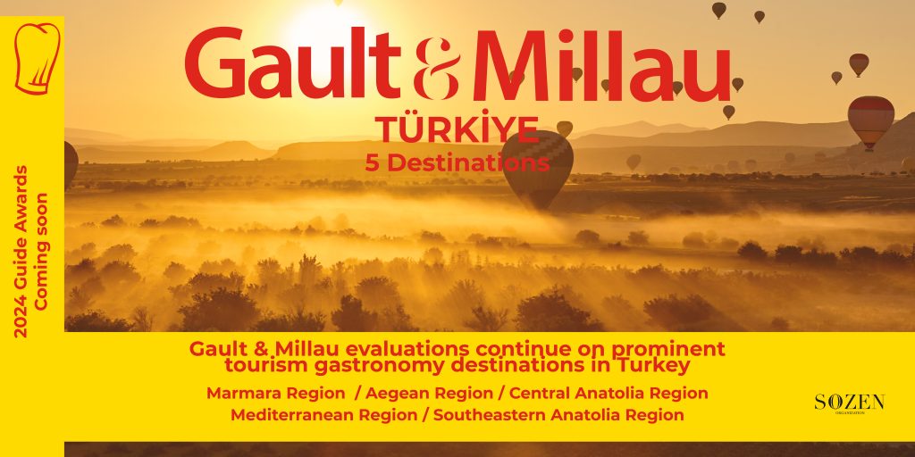 Gault & Millau Continues Its Evaluation of Turkey’s Leading Gastronomy Tourism Destinations