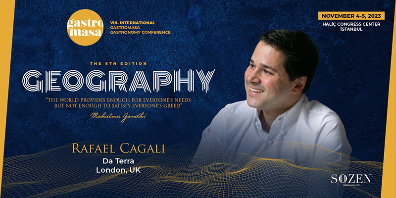 Two Michelin-Starred Successful Chef Rafael Cagali Will Be with You at Gastromasa 2023!
