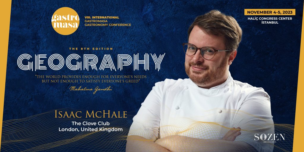 Award-winning Chef Isaac Mchale Will Be With You at Gastromasa 2023!
