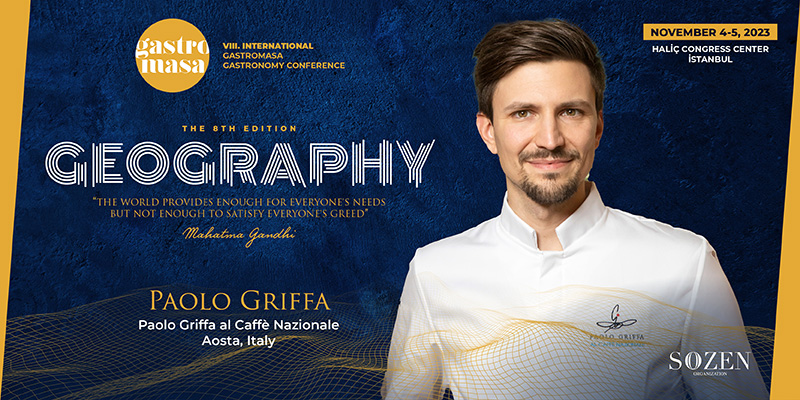 Michelin-Starred Paolo Griffa, The Genius Chef of Caffè Nazionale, Will Be With You at Gastromasa 2023!