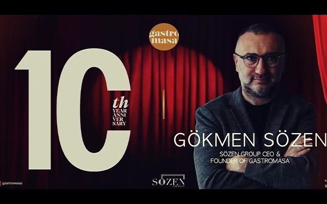Gastromasa: Step by Step Toward Its 10th Anniversary… Gökmen Sözen, Founder of Gastromasa & CEO of Sözen Group: “Gastromasa is the most important event for promoting the country”