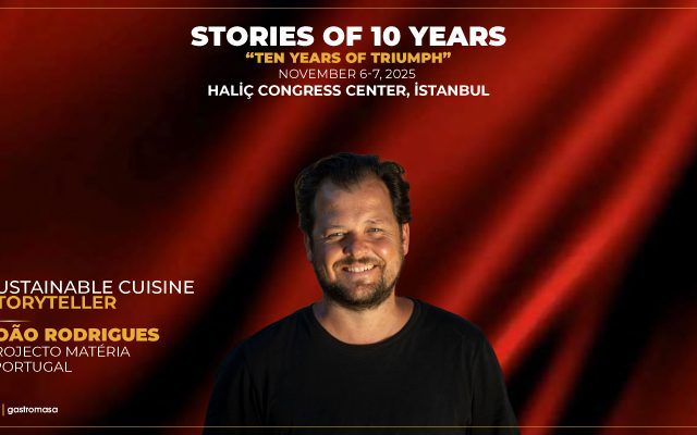Gastromasa 2025 Host to Sustainable Cuisine Storyteller João Rodrigues!