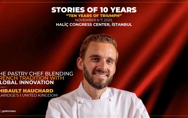 Gastromasa 2025 to Host The Pastry Chef Blending French Tradition with Global Innovation, Thibault Hauchard!