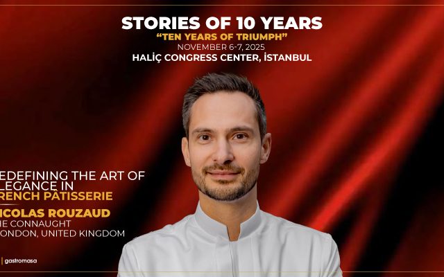 Gastromasa 2025 to Host Redefining the Art of Elegance in France Patisserie, Nicolas Rouzaud!