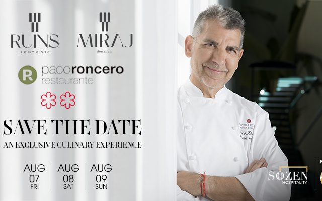 World-Renowned Chef Paco Roncero to Present an Exclusive Culinary Experience at Ruins Luxury Resort Bodrum in Collaboration With Sozen Hospitality & Gastromasa